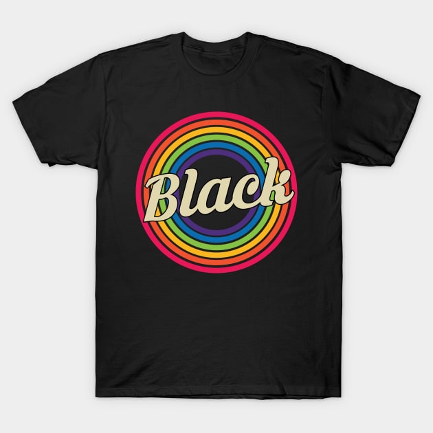 Black - Retro Rainbow Style T-Shirt by MaydenArt